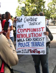 Solo la Revolución Comunista Abolirá la Policía Racista Capitalista